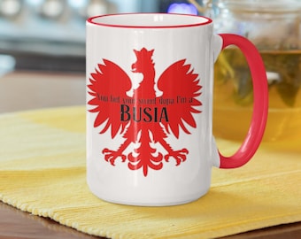 Busia coffee cup, Polish eagle mug, humorous gift for grandma, Mother’s Day present