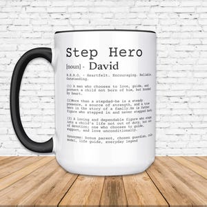 Personalisierte Stiefvater 15 Unzen Kaffeetasse, benutzerdefinierte Schritt Held Tasse, Vatertagsgeschenk für Stiefvater, zweiter Vater, Geburtstagsgeschenk für ihn