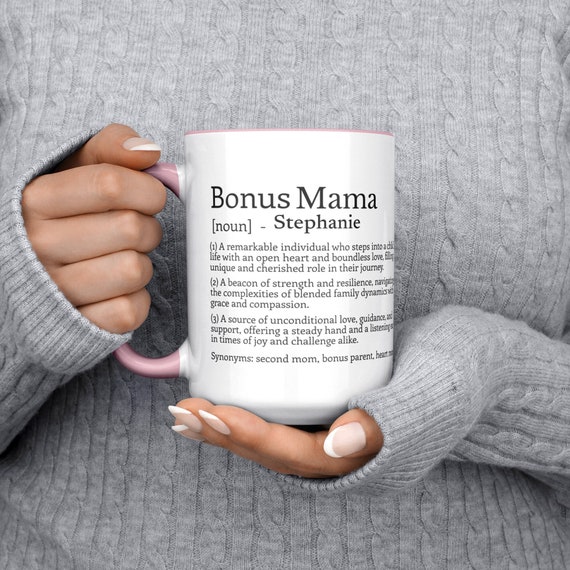 Custom Bonus Mama Definition 15oz Coffee Mug, Personalized Gift For Stepmom, Mother's Day Gift For Stepmom, Step Mom Definition Coffee Cup