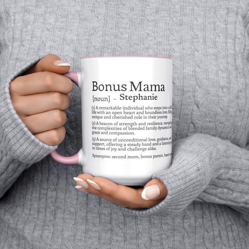 Custom bonus mama definition style mug. Personalize this mug with your bonus mama's name