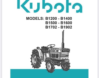 Digital Download B1200 B1400 B1500 B1600 B1702 B1902 Tractor Operator Maintenance Manual Kubota