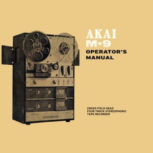 AKAI M-9 Cross Field Head Vierspur Stereophonic Tonbandgerät Bedienungsanleitung Digitaler Download