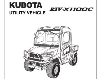 Kubota RTV 1100 RTV-X1100C Utility Vehicle with Cab Operator's Manual Digital Download