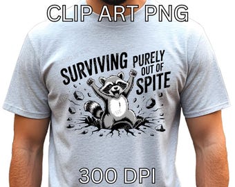 Funny Raccoon PNG – Spiteful Trash Panda Sublimation Design (Digital Download)