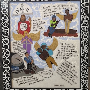 May include: An original framed painting with a black and white patterned border. The artwork features figures with angel wings, text including "Black Lives Matter", and quotes about freedom and breath. The painting is signed by Maria Beck.
