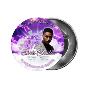 May include: A round memorial button with a photo of a man, Chris Smith, surrounded by purple clouds and flowers. The text "In Loving Memory Of" and "Forever in Our Hearts" are also included.