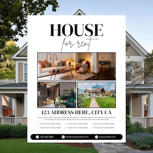 May include: A black and white house for rent sign with a photo of the house and interior photos. The sign includes the address 123 ADDRESS HERE, CITY CA, a phone number, and website address. The text "HOUSE for rent" is in large, bold letters.