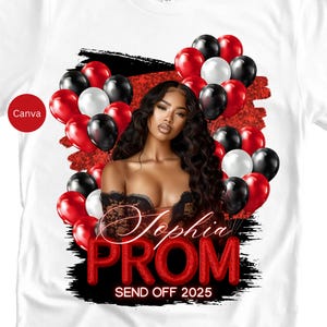Prom Send Off TShirt Template | Prom Send Off Shirts Canva | Prom Send Off T Shirt Design | Customizable 2025 Graduation Shirt