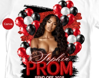Prom Send Off TShirt Template | Prom Send Off Shirts Canva | Prom Send Off T Shirt Design | Customizable 2025 Graduation Shirt