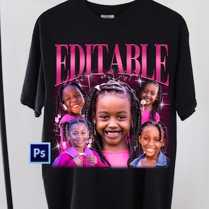 May include: Black t-shirt with the word "EDITABLE" in pink letters. The shirt features a collage of five photos of a young girl with braided hair. The photos are arranged in a grid pattern and are surrounded by a pink and white sparkle effect.