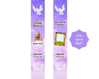 May include: A 60-inch Canva stole with a lavender background. The stole features white doves, the phrases "In Loving Memory" and "You will be missed", a photo frame, and the words "Sunrise" and "Sunset".