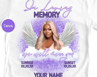 May include: White t-shirt with a graphic design featuring a woman with blonde hair, angel wings, and the text "In Loving Memory." Additional text includes "we will miss you," "Sunrise," "Sunset," and "Your Name."