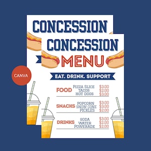 May include: A concession menu with a blue background and white text. The menu includes food, snacks, and drinks. The menu features hot dogs, pizza, tacos, popcorn, snow cones, pickles, soda, water, and Powerade. The text "CONCESSION MENU" is at the top.