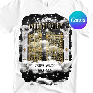 May include: White t-shirt with a black and gold graphic of a gate with clouds and doves. The text "In Loving Memory" is above the gate and "Jarvis Wilson 1983-2024" is below the gate.