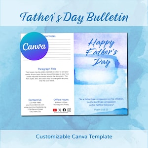 May include: A Father's Day bulletin template featuring a blue watercolour background. The design includes text fields for sermon notes, paragraph titles, contact information, office hours, and the scripture Psalm 103:13, with the text Happy Father's Day.