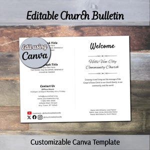 May include: A white church bulletin template with the text "Editable Church Bulletin" at the top. The bulletin includes editable sections for titles, contact information, and a welcome message. The template is customizable using Canva.