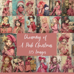 Dreaming of A Pink Christmas - 110 Images, , Whimsical, Holiday Christmas Pink, Potraits, Digital Art, Junk Journal, CU,   Christmas clipart