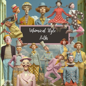 Puede incluir: Un collage de figuras caprichosas con varios atuendos, incluyendo trajes, vestidos y sombreros. Las figuras posan en posiciones dinámicas contra un fondo de cielo azul. El texto "Whimsical Style Folks" se muestra sobre un fondo oscuro.