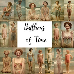 Può includere: Un collage di ritratti in stile vintage di persone in costume da bagno sulla spiaggia. Le immagini presentano individui in varie pose, che indossano costumi da bagno e abbigliamento da spiaggia. Il testo "Bathers of Time" è visualizzato al centro.