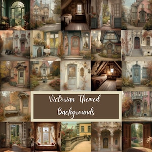 May include: A collage of Victorian-themed backgrounds. The images feature architectural elements like doors, windows, and buildings, with a muted color palette. The text "Victorian Themed Backgrounds" is displayed in a brown rectangle.