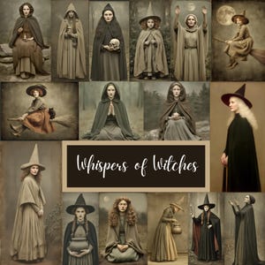 May include: A collection of sepia-toned portraits depicting figures in witch attire. They are wearing cloaks, hats, and dresses in brown, grey, and black hues. Some hold props such as a skull, wand, or broom. The text "Whispers of Witches" is visible.