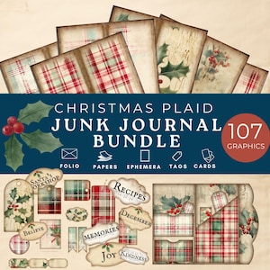 May include: A Christmas-themed junk journal bundle with plaid patterns, holly, and berries. The bundle includes folio, papers, ephemera, tags, and cards. The text on the image reads "Christmas Plaid Junk Journal Bundle" and "107 Graphics."