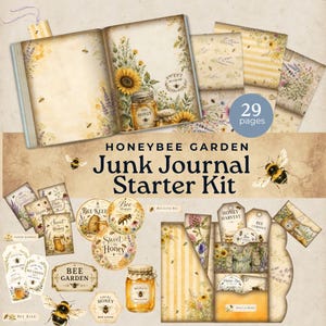 May include: A Honeybee Garden junk journal starter kit featuring 29 pages of paper ephemera, including an open book with sunflower and honey jar illustrations, circular bee-themed tags, rectangular labels, and patterned sheets with floral motifs.