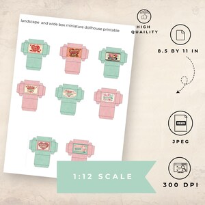 May include: Printable miniature dollhouse boxes in pink and teal, with Valentine's Day and candy-themed designs. The sheet is 8.5 by 11 inches and printed at 300 DPI. The text on the sheet reads "landscape and wide box miniature dollhouse printable".