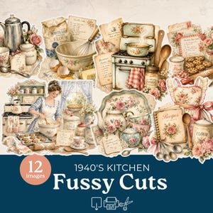 Könnte beinhalten: Eine Collage von filigranen Ausschnitten zum Thema Vintage-Küche. Das Bild zeigt eine Frau beim Backen, zusammen mit verschiedenen Küchenutensilien wie einem Herd, einer Teekanne, Mehl, Zucker und Rezeptkarten. Der Text "1940's Kitchen Fussy Cuts" ist zu sehen.