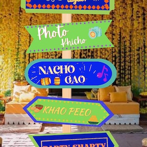 Quirky Desi phrases as Mehendi decor, Sangeet decor as Haldi decoration, Mehndi Welcome signs as Dholki decor, Mehndi decor & Mehndi Signs