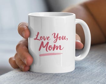 Liebe dich Mama Becher, Geschenke für Mama, Muttertag Becher, süße Kaffeetasse, beste Mama überhaupt Becher, Mama Geschenkidee, Geburtstagsgeschenk für Mama