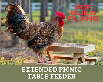 May include: A brown and black speckled rooster stands on a small wooden picnic table feeder. The feeder has a flat top and two legs. The text "PDF BUILD PLANS" is in red letters above the rooster. The text "EXTENDED PICNIC TABLE FEEDER" is below the rooster.