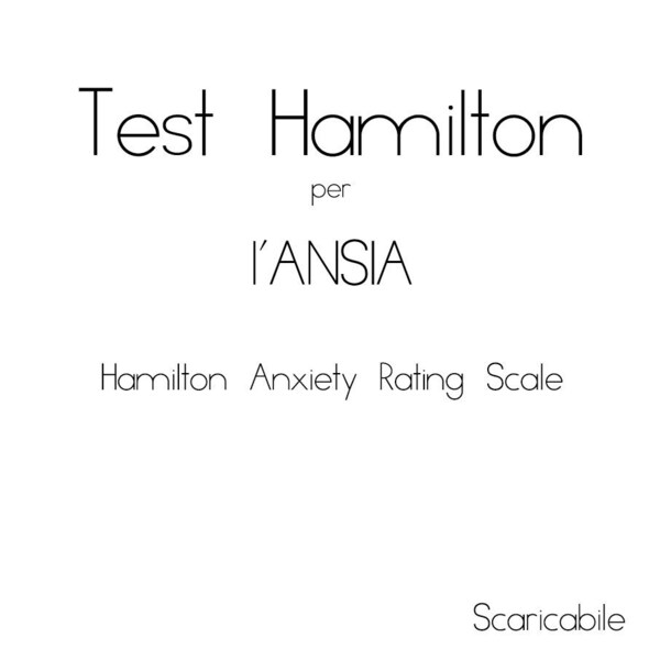 Test di Hamilton per l'Ansia  HAM-A (Hamilton Anxiety Rating Scale)