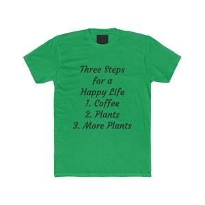 Happy Life Plants Coffee Fun Silly