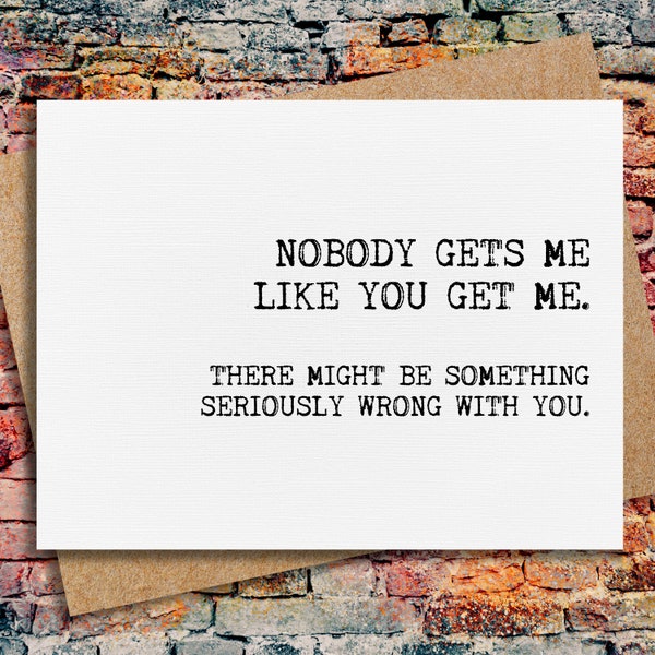 best friend card | nobody gets me like you get me | card for husband | friendship card | bestie | friendship