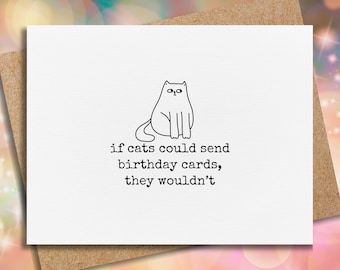 happy birthday from cat | funny cat birthday card | if cats could send birthday cards | birthdaycard | funny cat card | grumpy cat card