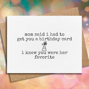funny birthday card | birthdaycard | sibling birthday gift | happy birthday card | only gift you need | birthday card for brother