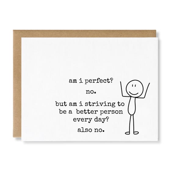 funny card for friend | funny quote card | perfection card | birthday card for her funny | just because card | quirky card | office humor