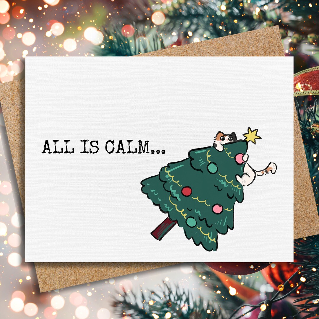 Funny Holiday Card, Cute Cat Christmas Card, All is Calm - Etsy