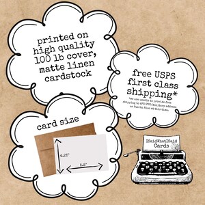 May include: Three white cloud-shaped speech bubbles with black outlines on a tan background. The bubbles contain text about 100 lb matte linen cardstock, shipping, and card dimensions of 4.25 inches by 5.5 inches. A black and white typewriter illustration is included.