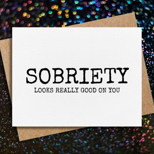 sobriety card | sobriety looks really good on you | addiction recovery | for him | for her | sobriety gift | staying sober card
