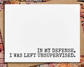 Tarjeta divertida para un amigo/a / Tarjeta con cita divertida / En mi defensa / Tarjeta de cumpleaños divertida para ella / Tarjeta sin motivo aparente / Tarjeta original / Humor de oficina