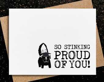 funny graduation card | so stinking proud of you | graduation card funny | graduation gift for him | for her | college graduation | skunk