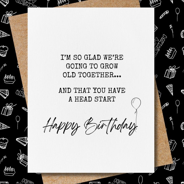 funny birthday card for husband | birthday gift for him | husband birthday gift | growing old together card | birthday card from wife