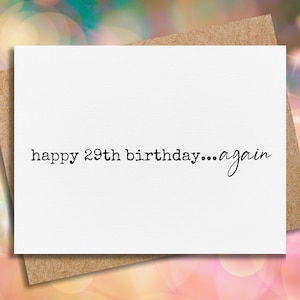 funny birthday card for her | happy 29th birthday again | 30th birthday card | 40th birthday | rude birthday card