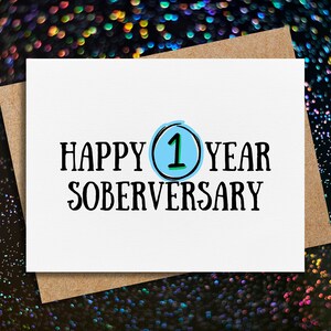 sobriety card | 1 year soberversary | happy one year sober | sober milestone gift | recovery card | staying clean | sober encouragement
