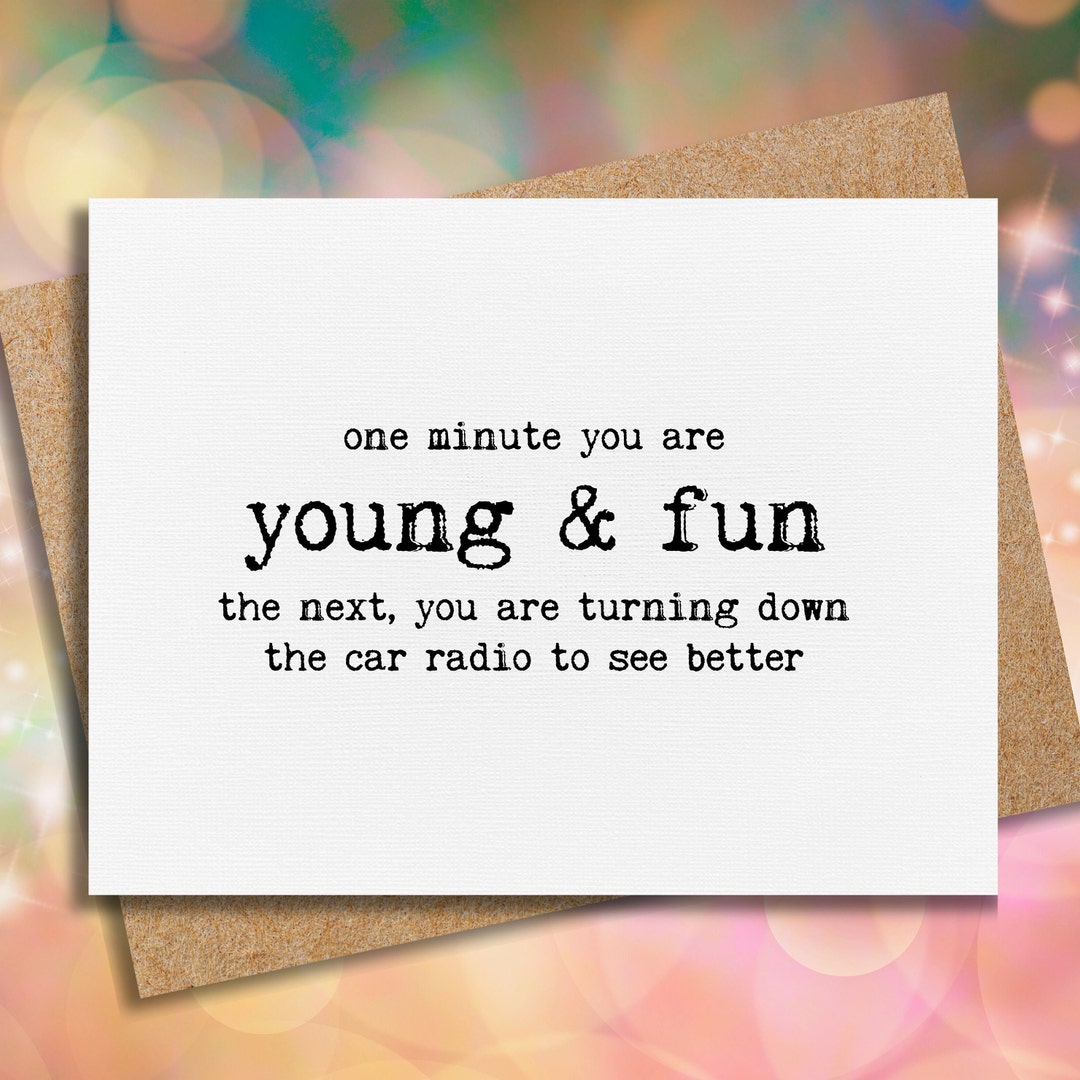 Funny Birthday Card Birthday Card for Dad One Minute You Are Young and ...