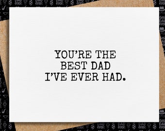 funny father's day card from son or daughter | you're the best dad i've ever had | simple father's day card | humorous card