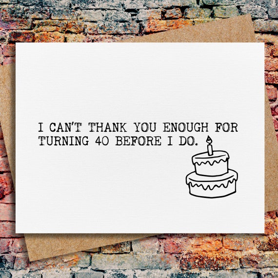 funny birthday card | 40th birthday card | funny 40th birthday card | happy 40th birthday | cards for 40th birthday