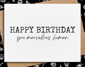 funny birthday card | happy birthday you marvelous human | birthday card for friend | humorous birthday card | birthday gift
